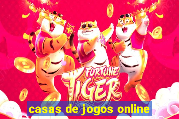 casas de jogos online